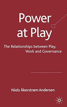 portada Power at Play: The Relationships Between Play, Work and Governance 