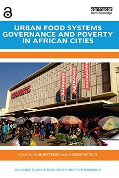 portada Urban Food Systems Governance and Poverty in African Cities (Routledge Studies in Food, Society and the Environment) (en Inglés)