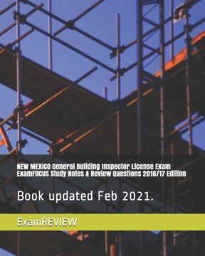 portada NEW MEXICO General Building Inspector License Exam ExamFOCUS Study Notes & Review Questions 2016/17 Edition (en Inglés)