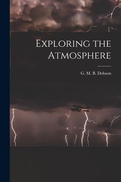 portada Exploring the Atmosphere (en Inglés)