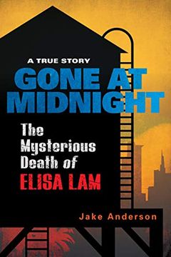 portada Gone at Midnight: The Mysterious Death of Elisa lam (en Inglés)