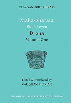 portada Mahabharata Book Seven (Volume 1): Drona: Drona - Volume one (Clay Sanskrit Library) (en Inglés)