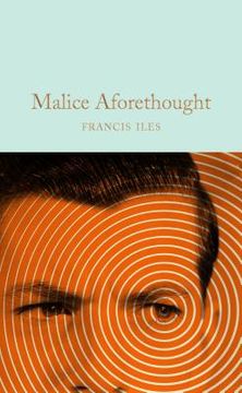 portada Malice Aforethought (Macmillan Collector's Library) (en Inglés)