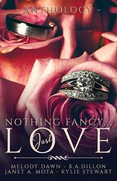 portada Nothing Fancy . . . Just Love (en Inglés)