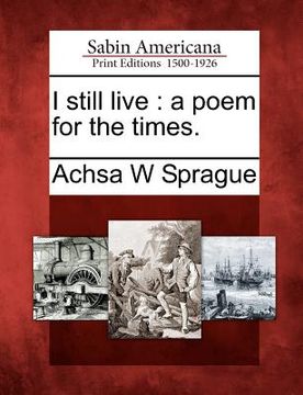 portada i still live: a poem for the times. (en Inglés)