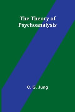 portada The Theory of Psychoanalysis