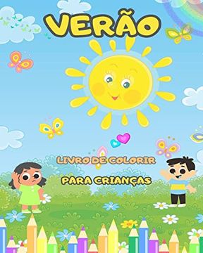 portada Livro para colorir de verão para crianças - Páginas para colorir de verão divertidas e fáceis: com flores, pássaros e muito mais para crianças (en Portugués)