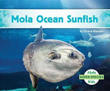 portada Mola Ocean Sunfish (Super Species) (en Inglés)