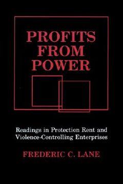 portada profits from power: readings in protection rent and violence-controlling enterprises