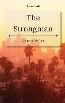 portada The Strongman: Rescue at Sea