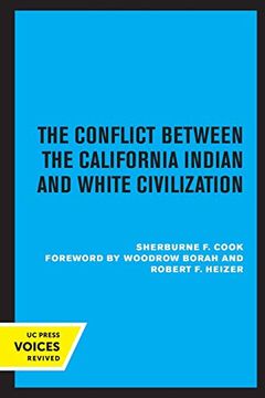 portada The Conflict Between the California Indian and White Civilization (en Inglés)