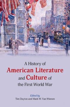 portada A History of American Literature and Culture of the First World war (en Inglés)