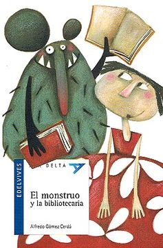 portada Monstruo y la Bibliotecaria, el (in Spanish)
