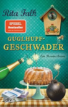 portada Guglhupfgeschwader: Der Zehnte Fall fr den Eberhofer ein Provinzkrimi (en Alemán)