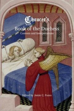 portada Chaucer's Book of the Duchess: Contexts and Interpretations (45) (Chaucer Studies) 