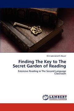portada finding the key to the secret garden of reading (en Inglés)