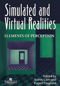 portada simulated and virtual realities: elements of perception (en Inglés)