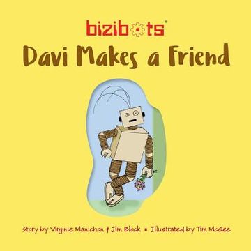 portada Bizibots: Davi makes a friend (en Inglés)