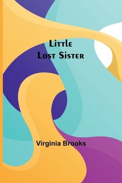 portada Little Lost Sister (in English)