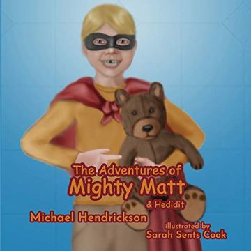 portada The Adventures of Mighty Matt & Hedidit (en Inglés)