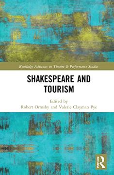 portada Shakespeare and Tourism (Routledge Advances in Theatre & Performance Studies) (en Inglés)
