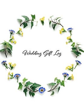 portada Wedding Gift Log: Gift Book & Organizer, Gift Tracker, Present Receipt, Bridal Wedding Party (in English)
