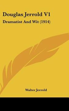 portada douglas jerrold v1: dramatist and wit (1914) (en Inglés)