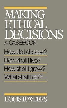 portada making ethical decisions: a cas (en Inglés)