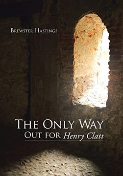 portada The Only way out for Henry Clatt (en Inglés)