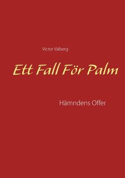 portada Ett Fall För Palm: Hämndens Offer (en Sueco)