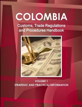 portada Colombia Customs, Trade Regulations and Procedures Handbook (en Inglés)