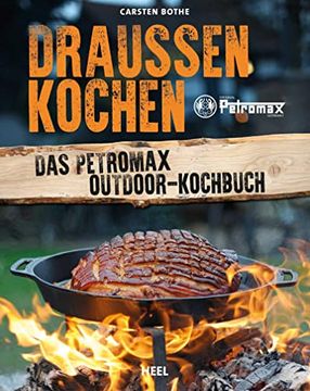 portada Drauã en Kochen: Das Petromax Outdoor-Kochbuch (en Alemán)