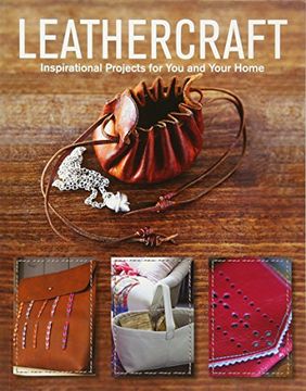 portada Leathercraft: Inspirational Projects for You and Your Home