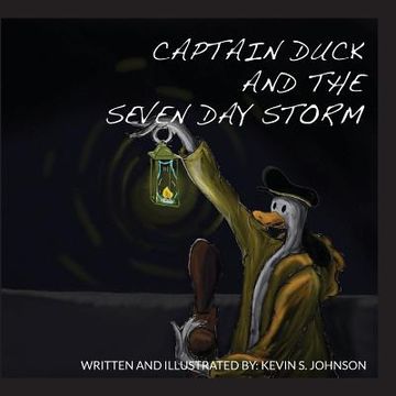 portada Captain Duck and the Seven Day Storm (en Inglés)