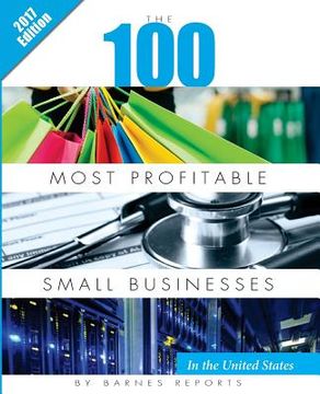 portada 2017 The 100 Most Profitable Small Businesses in the United States (en Inglés)