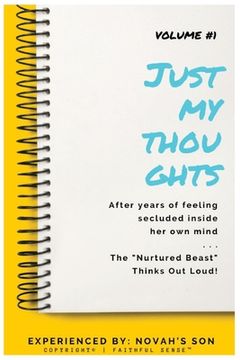 portada #JustMyThoughts Journal Volume #1: The Nurtured Beast (en Inglés)
