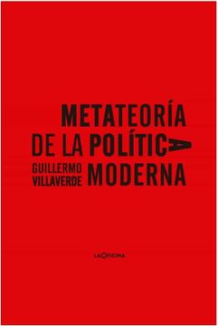 portada Metateoría de la Política Moderna