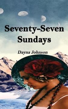 portada Seventy-Seven Sundays (en Inglés)