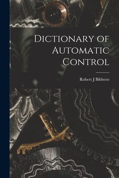 portada Dictionary of Automatic Control (en Inglés)