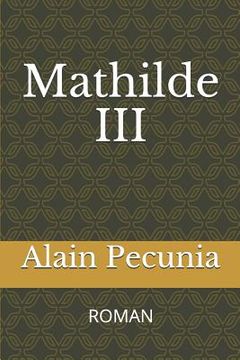 portada Mathilde III: Roman (in French)