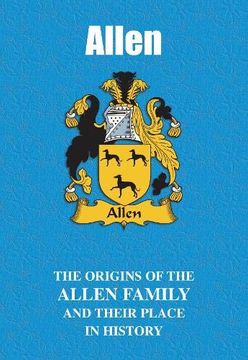 portada Allen: The Origins of the Allen Family and Their Place in History (uk Family Name Books) (in English)