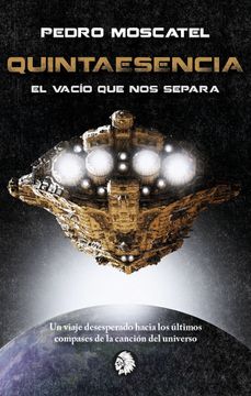 portada Quintaesencia: El Vacío que nos Separa (Pluma Futura) (in Spanish)