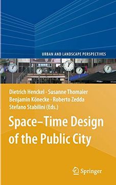 portada Space-Time Design of the Public City: 15 (Urban and Landscape Perspectives) (en Inglés)