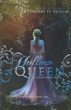 portada The Hollow Queen (Stolen Empire) (en Inglés)