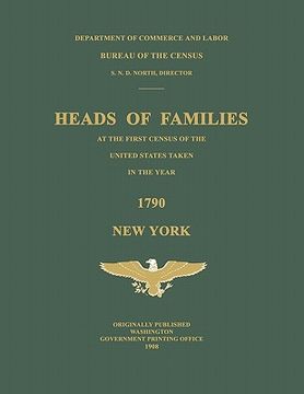 portada heads of families at the first census of the united states taken in the year 1790: new york (en Inglés)