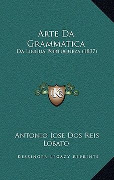 portada Arte Da Grammatica: Da Lingua Portugueza (1837) (en Portugués)