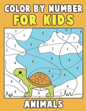 portada Color by Number for Kids: Animals: Super Cute Kawaii Animals Coloring Book For Kids Ages 4-8 - First Coloring Book for Toddlers Educational Pres 