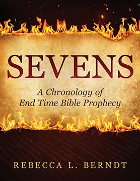 portada Sevens: A Chronology of end Time Bible Prophecy (en Inglés)