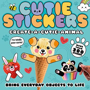 portada Create-A-Cutie-Animal: 3 (Cutie Stickers) (en Inglés)