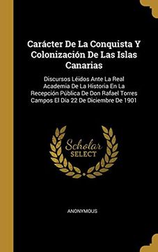 portada Carácter de la Conquista y Colonización de las Islas Canarias